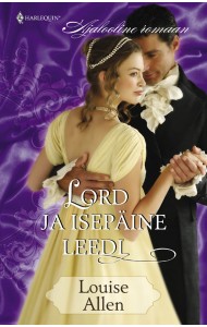 Lord ja isepäine leedi. Siid & Skandaal, 1. raamat
