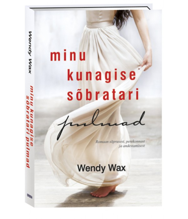 Minu kunagise sõbratari pulmad