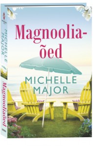 Magnooliaõed. Magnolia, 1. raamat