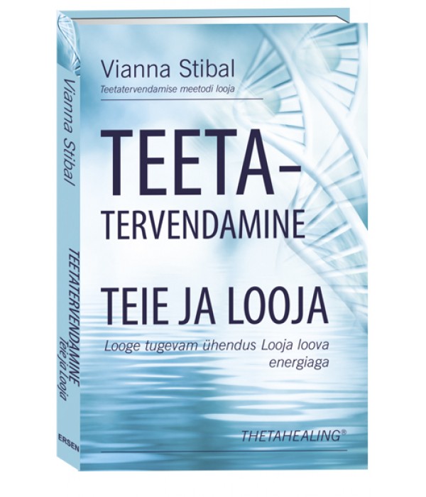 Teetatervendamine. Teie ja Looja