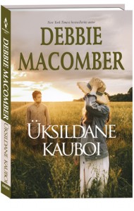 Üksildane kauboi. Texase süda, 1. raamat