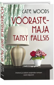 Võõrastemaja Tansy Fallsis. Esimene raamat