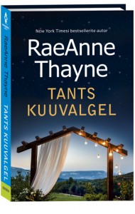 Tants kuuvalgel. Külmajõe kauboid, 2. raamat