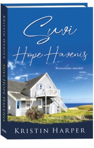 Suvi Hope Havenis. Esimene raamat