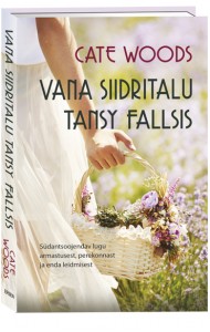 Vana siidritalu Tansy Fallsis. Teine raamat