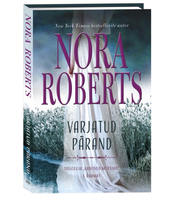 Varjatud pärand. Kadunud mõrsja...