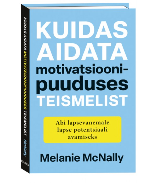 Kuidas aidata motivatsioonipuudus...