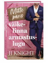 Mitte päris väikelinna armastus...