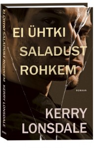 Ei ühtki saladust rohkem. Rohkem mitte, 3. raamat