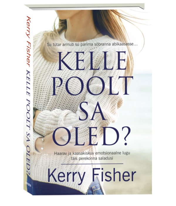 Kelle poolt sa oled?