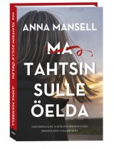 Ma tahtsin sulle öelda