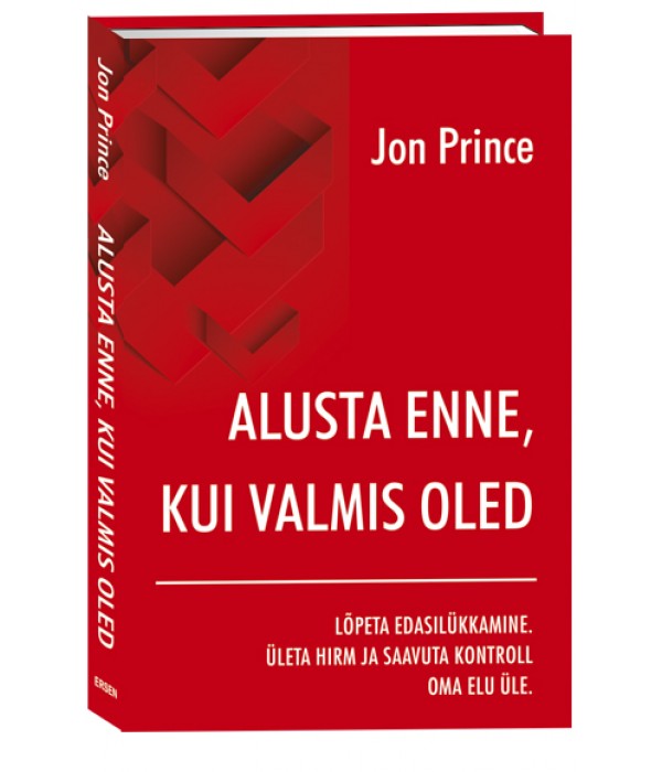 Alusta enne, kui valmis oled