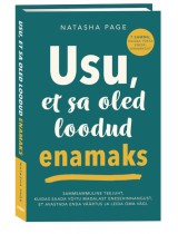 Usu, et sa oled loodud enamaks