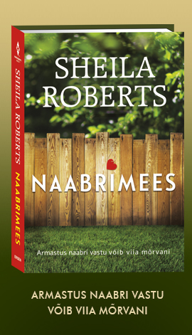 Naabrimees, Sheila Roberts, ersen